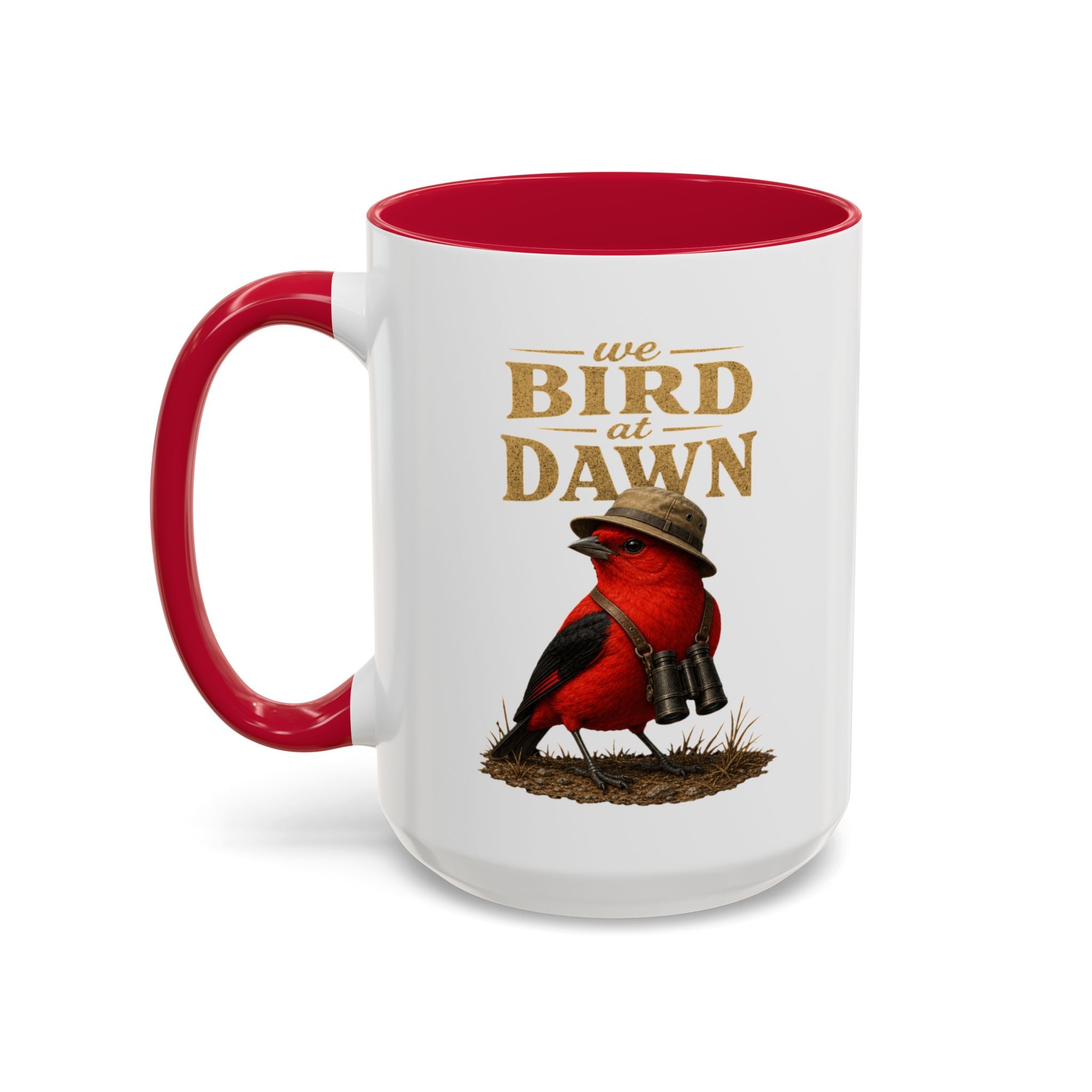 Birdwatcher Coffee Mug — "We Bird at Dawn" Illustrated Scarlet Tanager Mug (11oz/15oz)