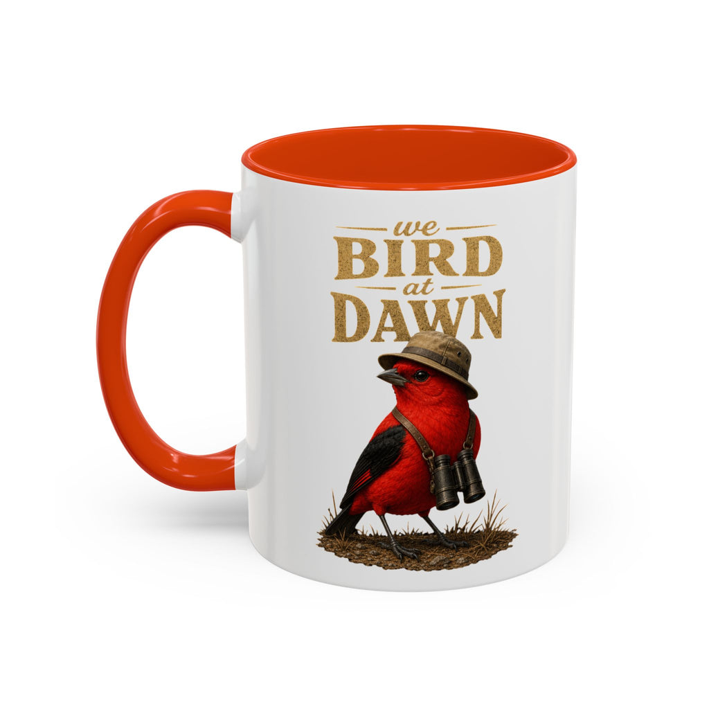 Birdwatcher Coffee Mug — "We Bird at Dawn" Illustrated Scarlet Tanager Mug (11oz/15oz)