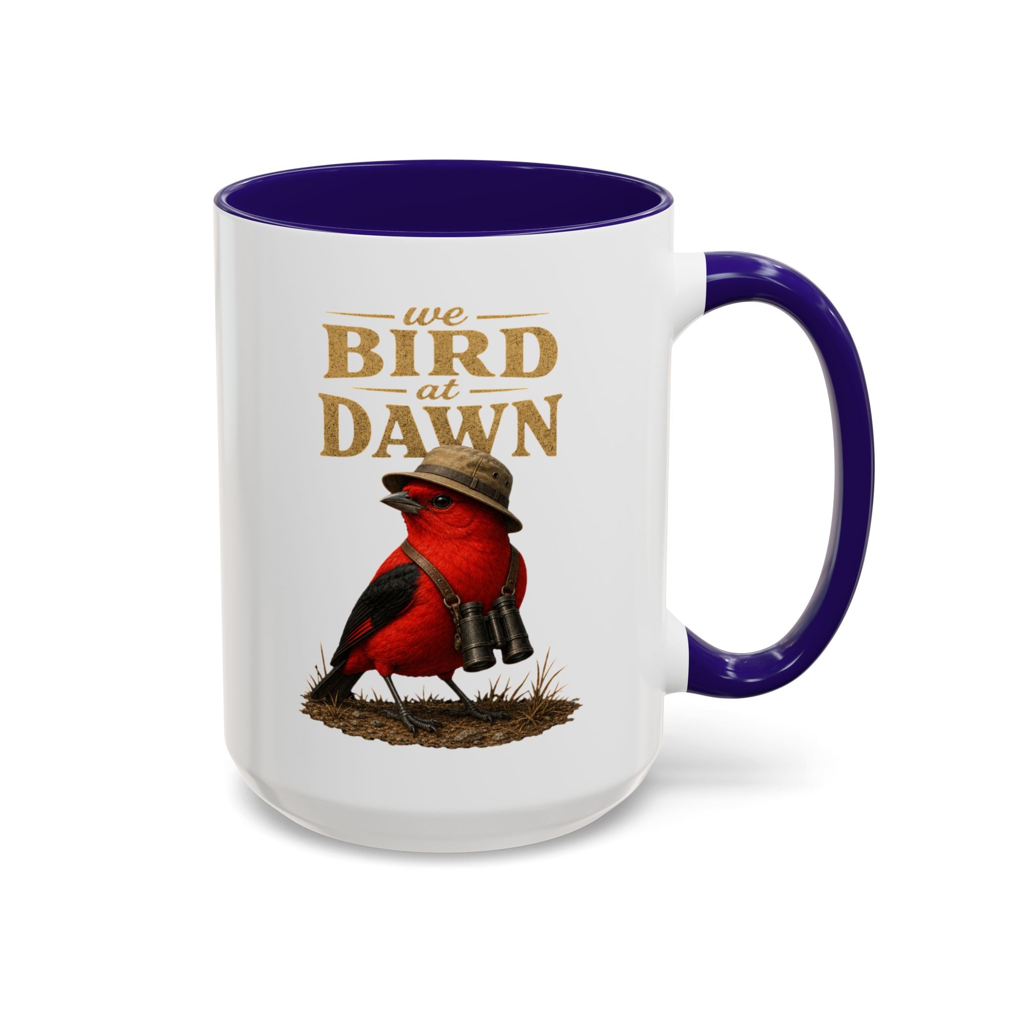 Birdwatcher Coffee Mug — "We Bird at Dawn" Illustrated Scarlet Tanager Mug (11oz/15oz)