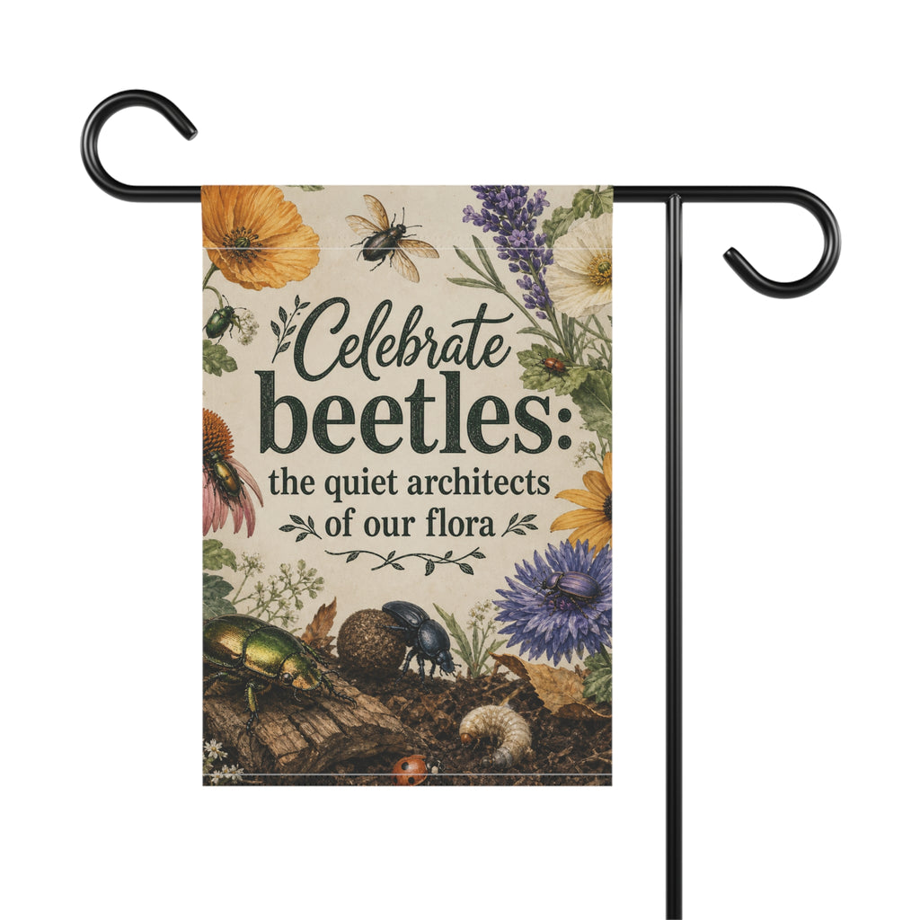 Celebrate Beetles The Quiet Architects of our Flora Garden Flag — Floral Insect Decor for Garden & Yard