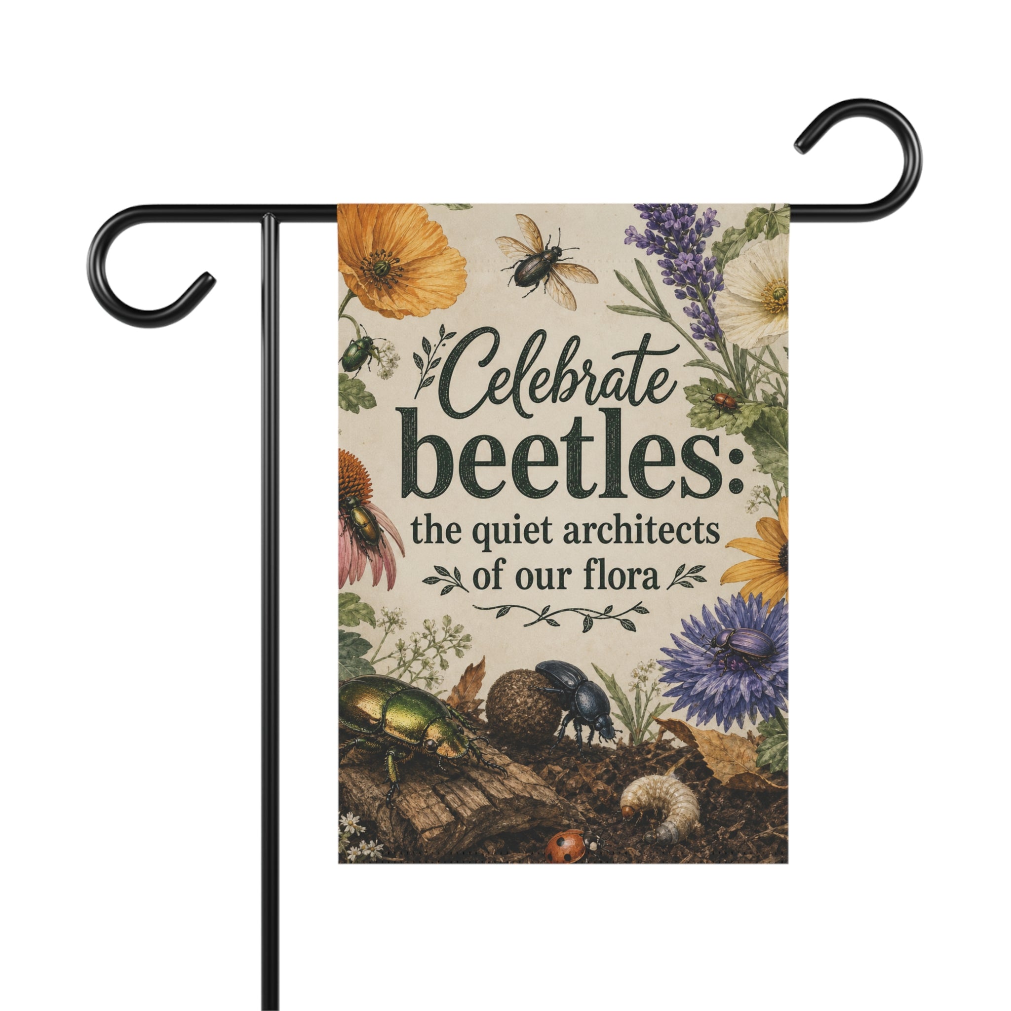Celebrate Beetles The Quiet Architects of our Flora Garden Flag — Floral Insect Decor for Garden & Yard