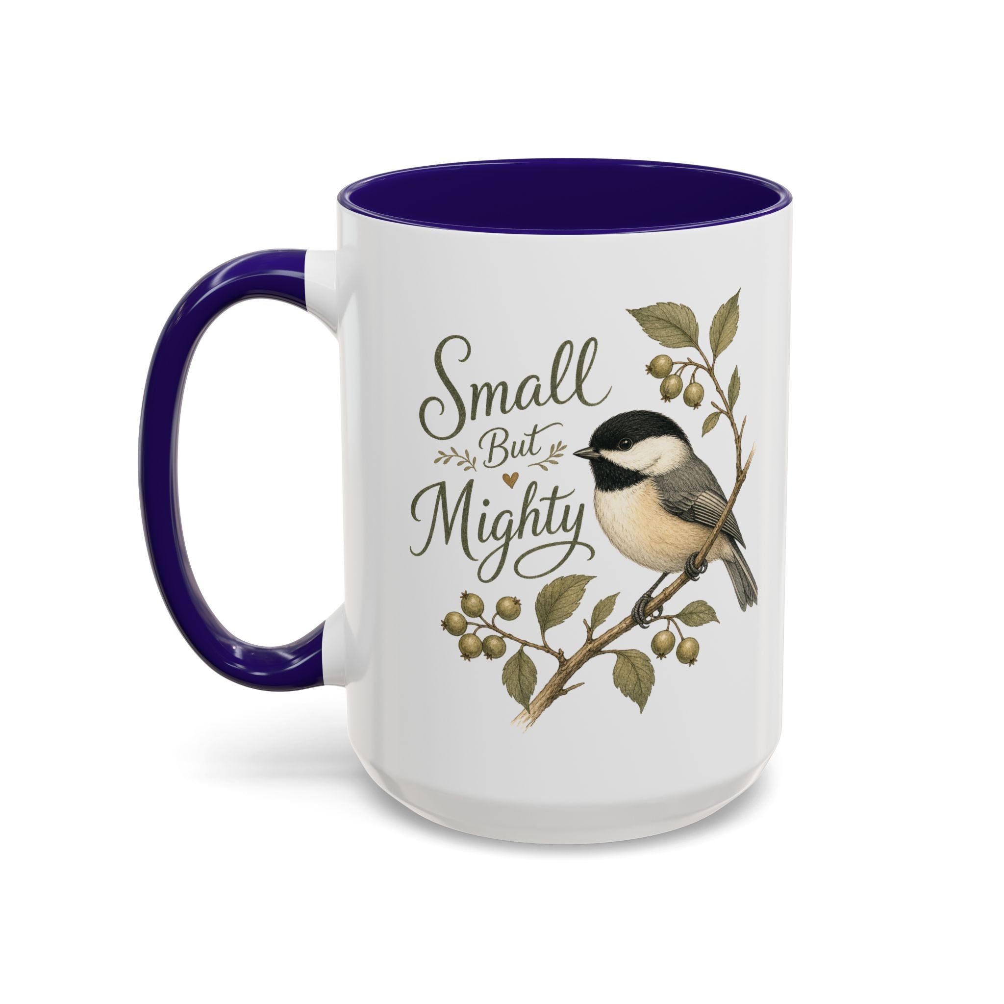 Small But Mighty Chickadee Mug — Vintage Bird Illustration Birdwatcher Coffee Cup