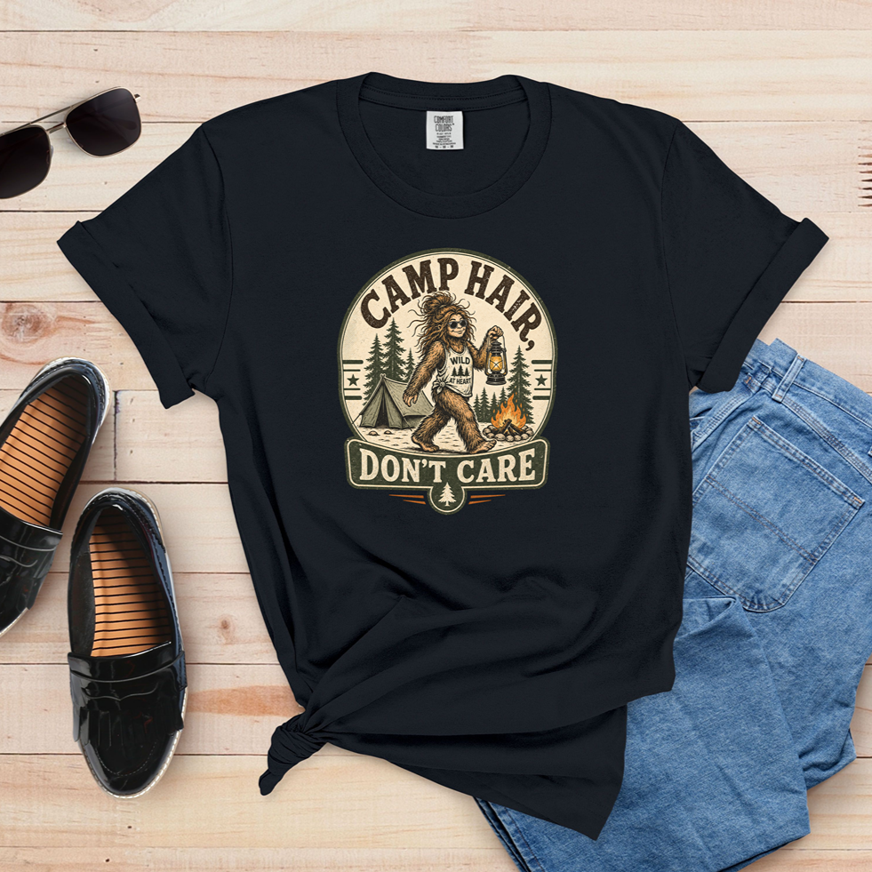 Camp Hair Don’t Care T-Shirt — Funny Bigfoot Camping Graphic Tee