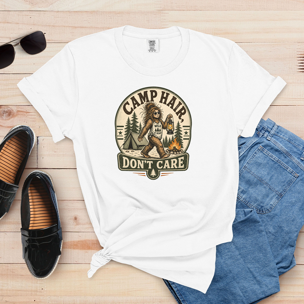 Camp Hair Don’t Care T-Shirt — Funny Bigfoot Camping Graphic Tee