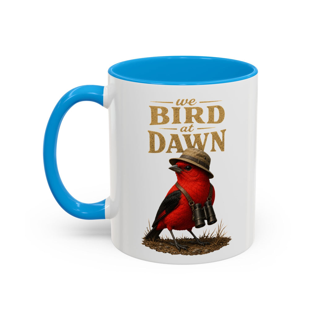 Birdwatcher Coffee Mug — "We Bird at Dawn" Illustrated Scarlet Tanager Mug (11oz/15oz)