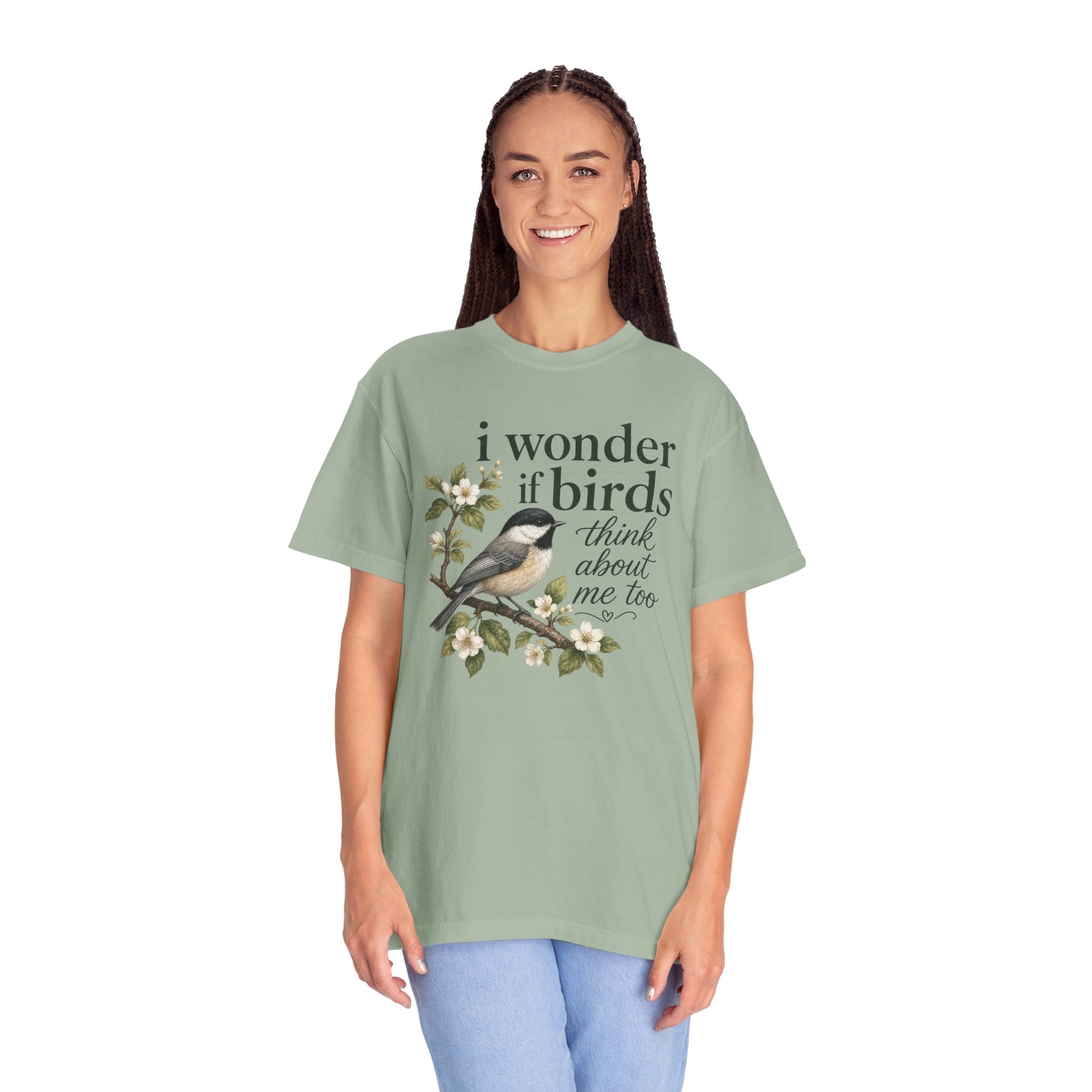 "I Wonder If Birds Think About Me Too" T-Shirt — Bird Lover Tee