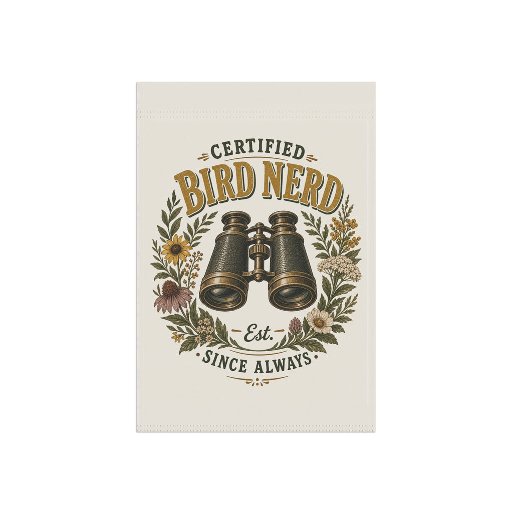 Certified Bird Nerd Garden Flag — Funny Birdwatcher Yard Decor Gift