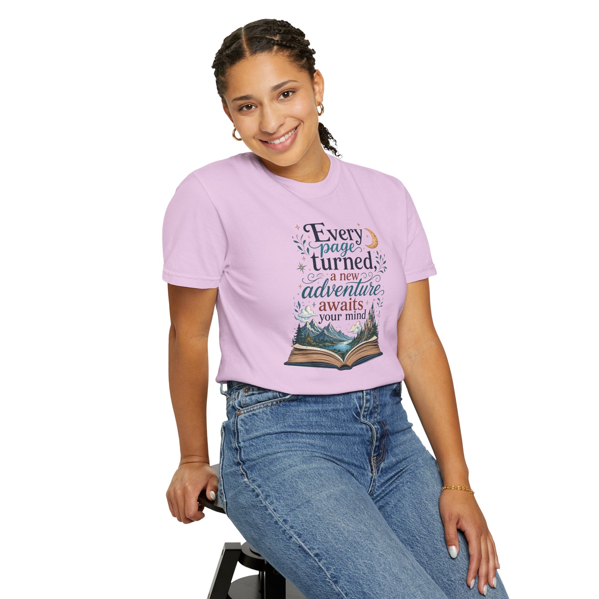 Every Page Turned, A New Adventure Awaits Your Mind Graphic Tee Book Lover T-Shirt