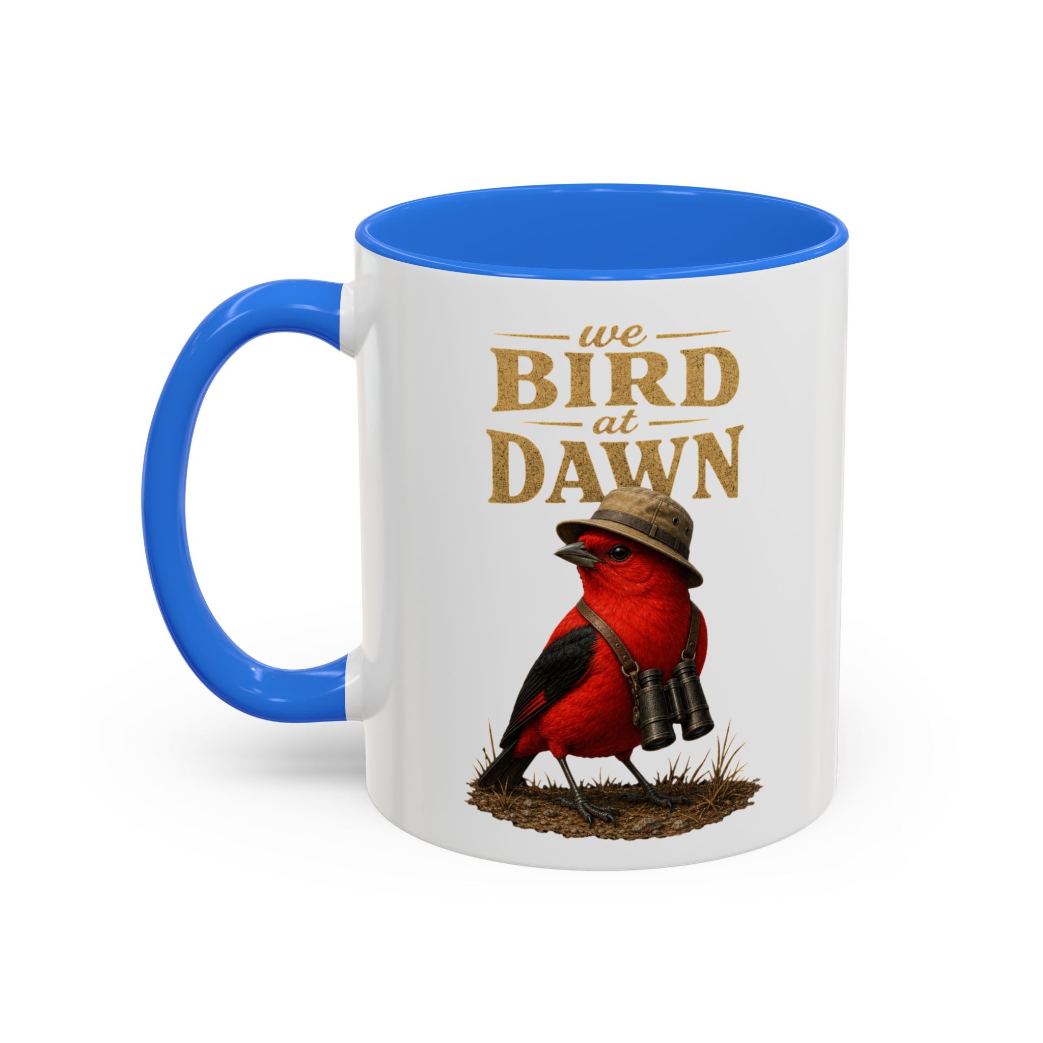 Birdwatcher Coffee Mug — "We Bird at Dawn" Illustrated Scarlet Tanager Mug (11oz/15oz)
