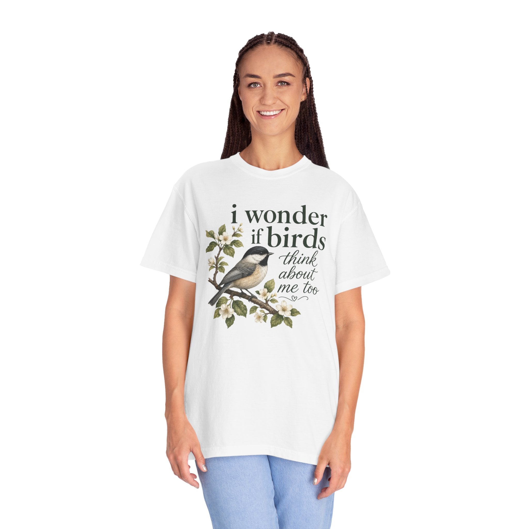 "I Wonder If Birds Think About Me Too" T-Shirt — Bird Lover Tee