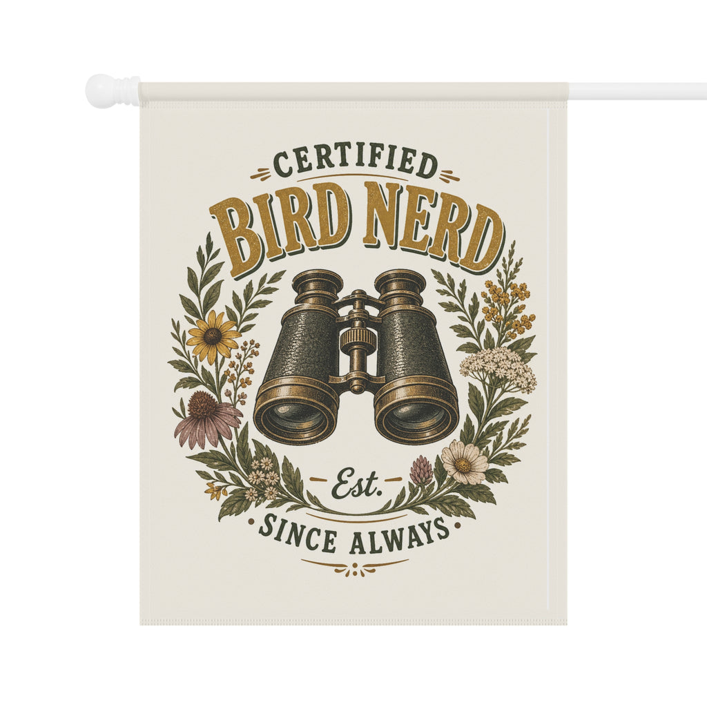 Certified Bird Nerd Garden Flag — Funny Birdwatcher Yard Decor Gift