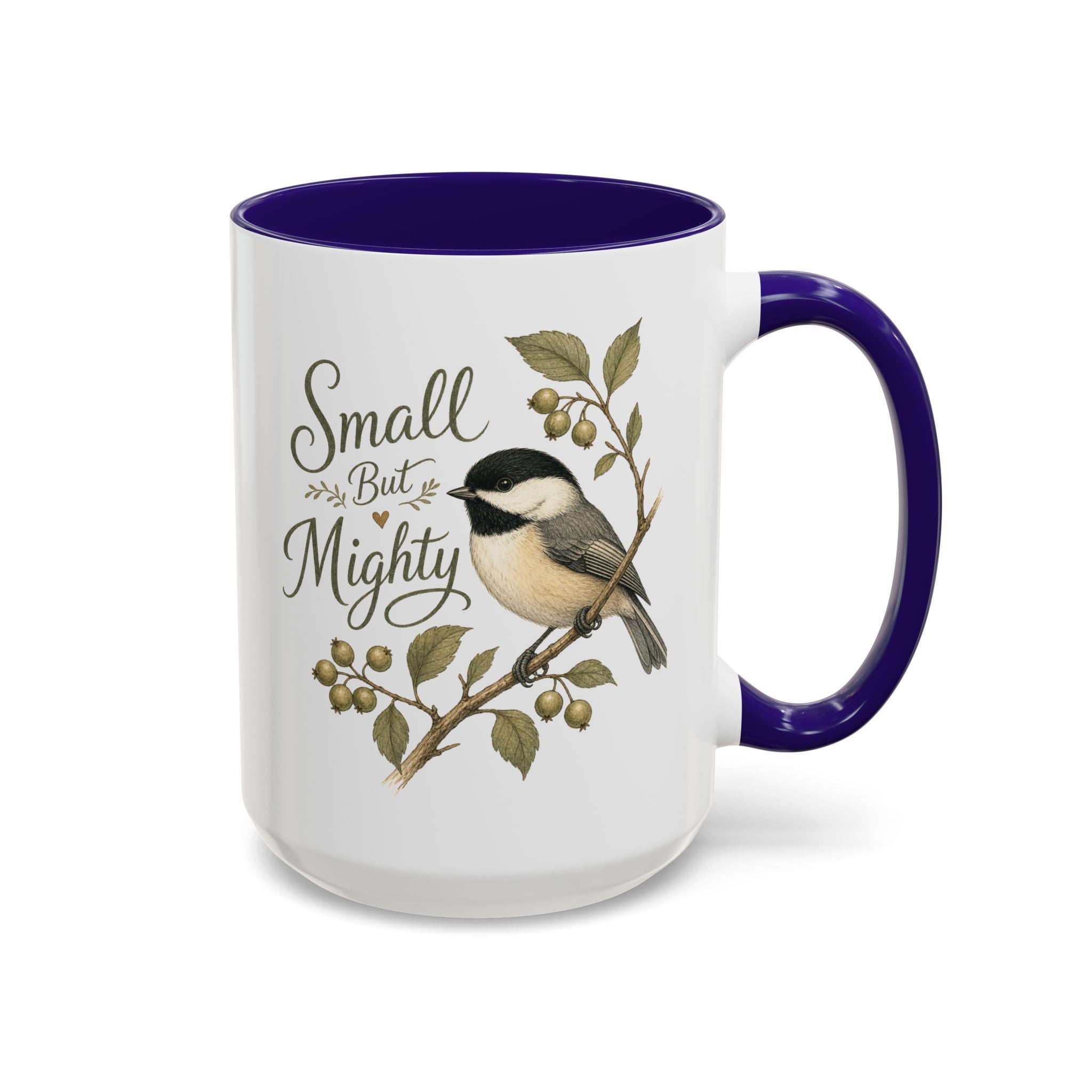 Small But Mighty Chickadee Mug — Vintage Bird Illustration Birdwatcher Coffee Cup