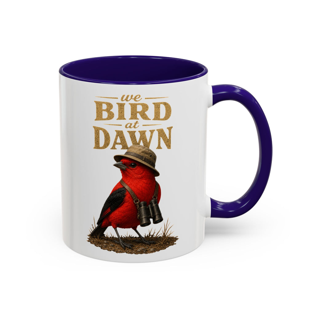 Birdwatcher Coffee Mug — "We Bird at Dawn" Illustrated Scarlet Tanager Mug (11oz/15oz)