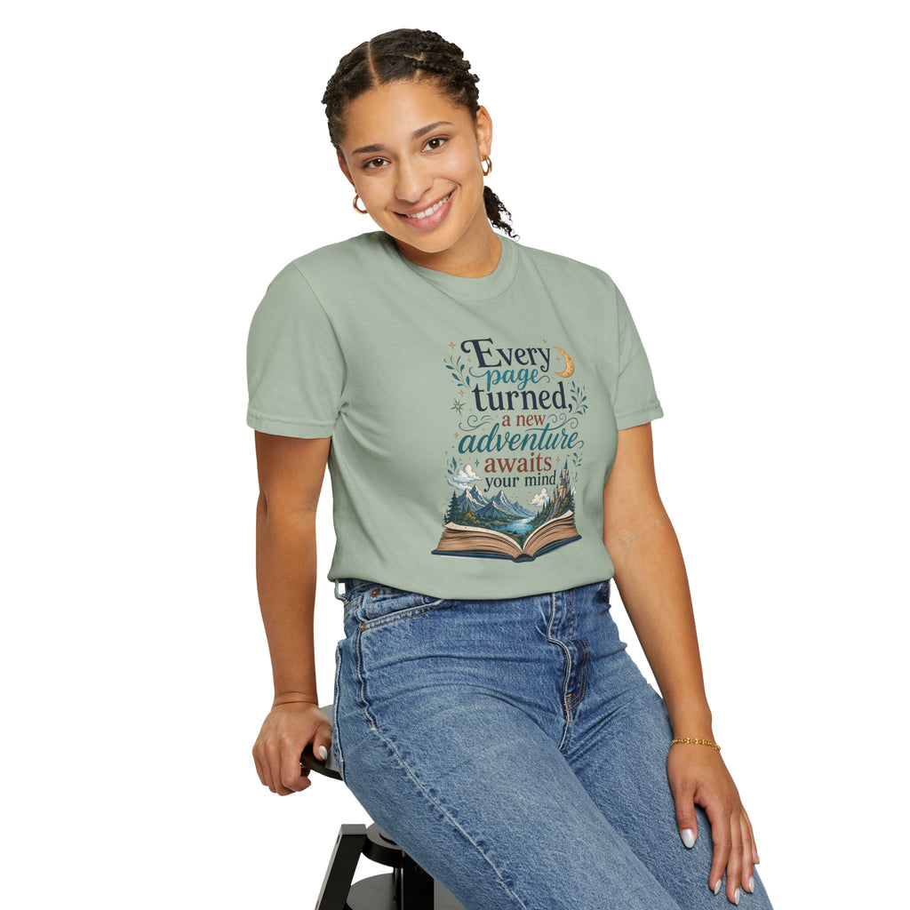 Every Page Turned, A New Adventure Awaits Your Mind Graphic Tee Book Lover T-Shirt