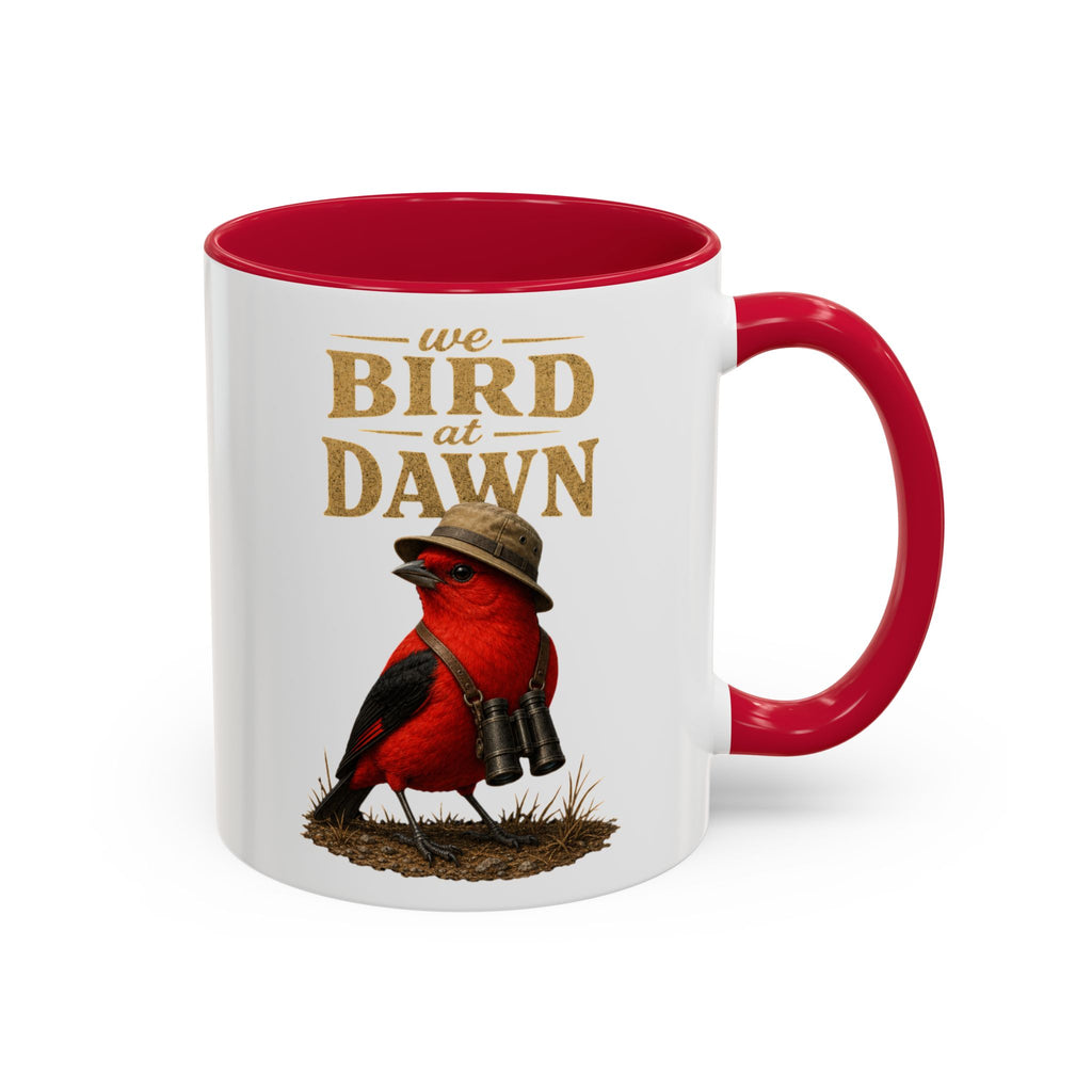 Birdwatcher Coffee Mug — "We Bird at Dawn" Illustrated Scarlet Tanager Mug (11oz/15oz)
